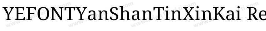 YEFONTYanShanTinXinKai Regylar字体转换